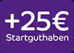 25 Euro Startbonus